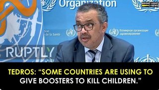 WHOのテドロス事務局長は、「子供を殺すブースター接種の使用が良くない」と警告